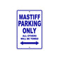 Mastiff Parking Only All Others Will Be Towed Aluminum Decor Garage Sign