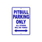 Pitbull Parking Only All Others Will Be Towed Aluminum Decor Garage Sign
