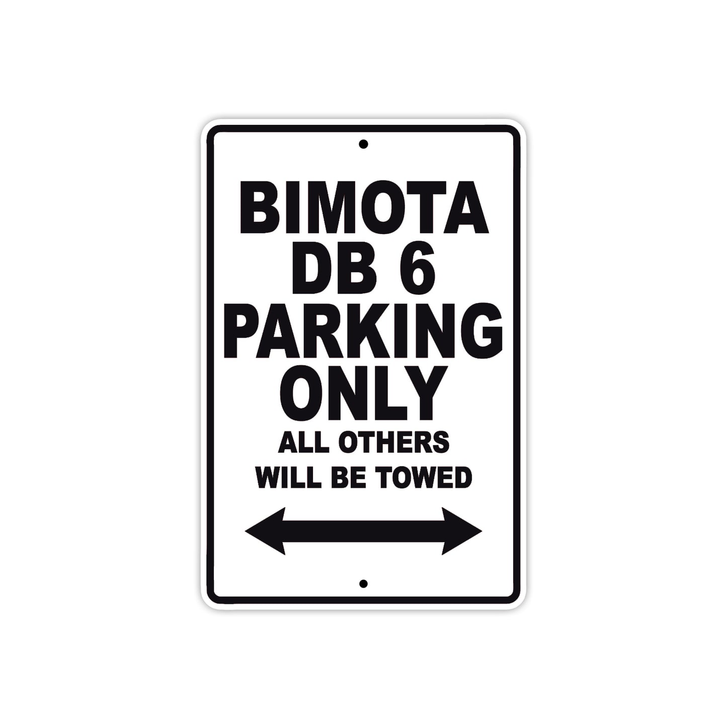 Bimota DB 6 Parking Only All Others Will Be Towed Aluminum Decor Garage Sign