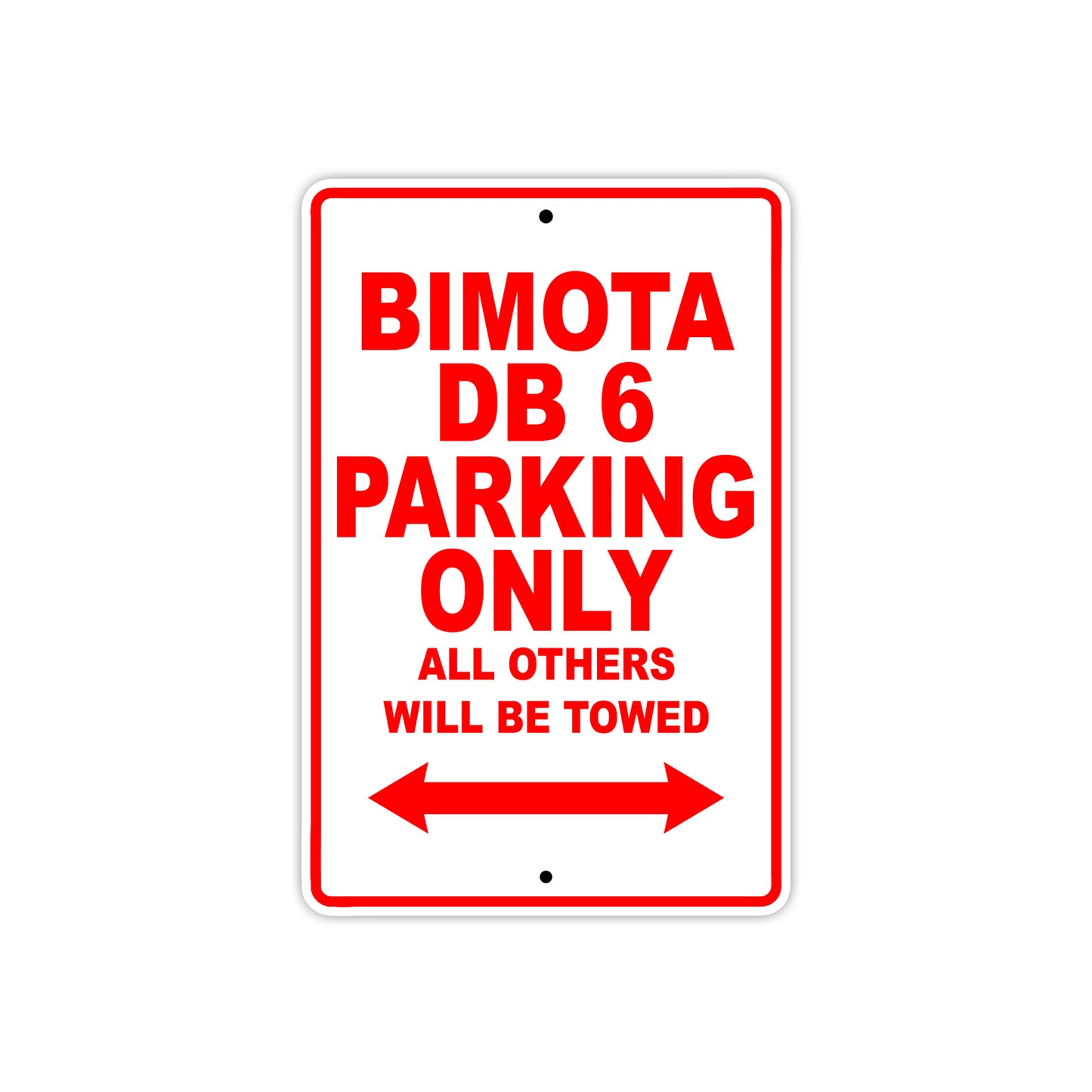 Bimota DB 6 Parking Only All Others Will Be Towed Aluminum Decor Garage Sign