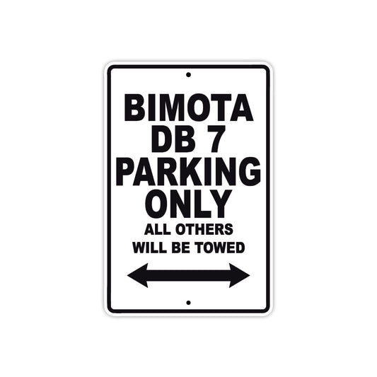 Bimota DB 7 Parking Only All Others Will Be Towed Aluminum Decor Garage Sign