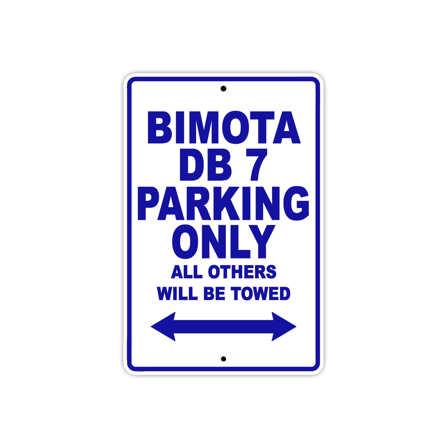 Bimota DB 7 Parking Only All Others Will Be Towed Aluminum Decor Garage Sign