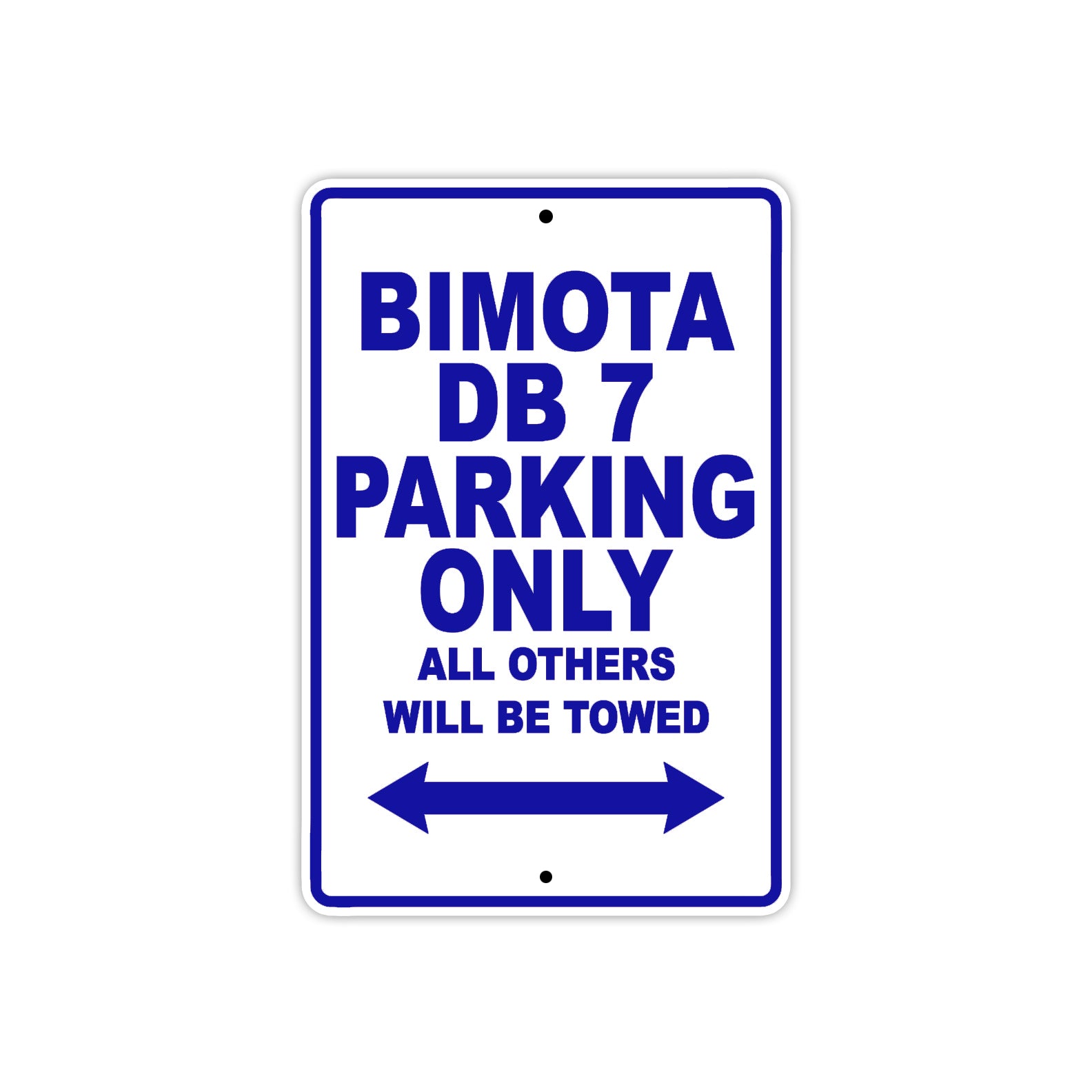 Bimota DB 7 Parking Only All Others Will Be Towed Aluminum Decor Garage Sign