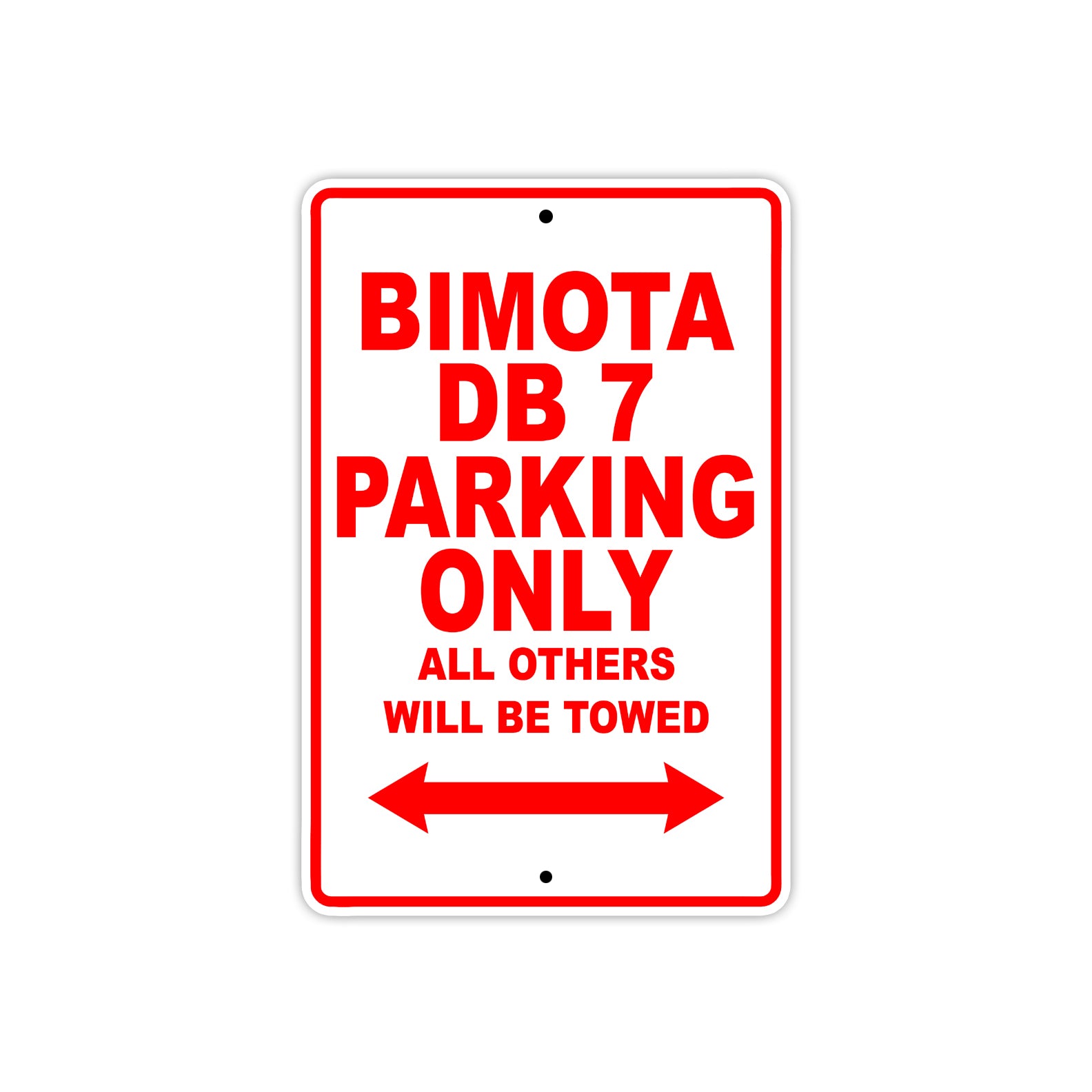 Bimota DB 7 Parking Only All Others Will Be Towed Aluminum Decor Garage Sign