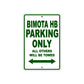 Bimota HB Parking Only All Others Will Be Towed Aluminum Decor Garage Sign
