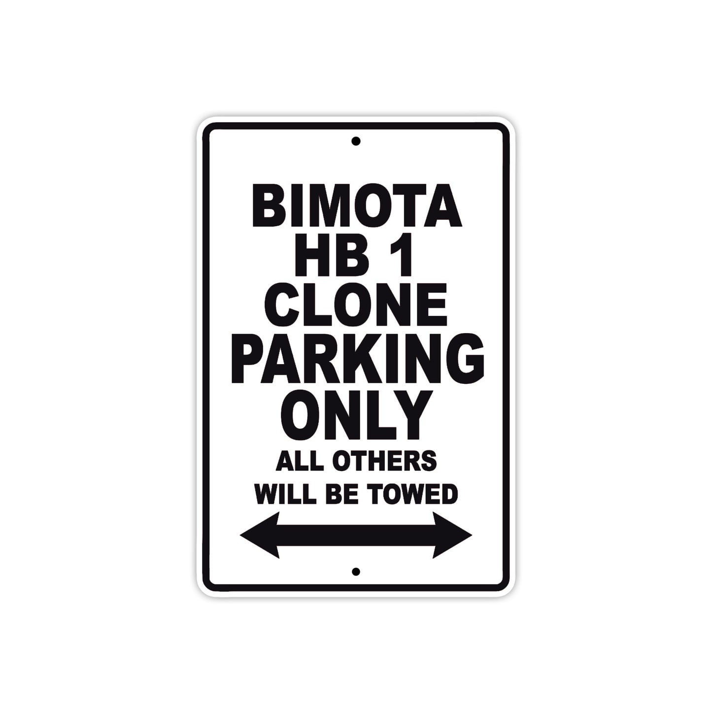 Bimota HB 1 Parking Only All Others Will Be Towed Aluminum Decor Garage Sign