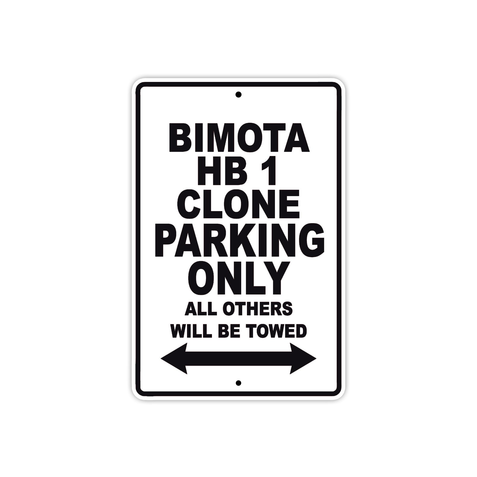 Bimota HB 1 Parking Only All Others Will Be Towed Aluminum Decor Garage Sign