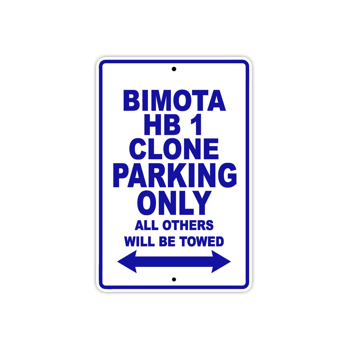 Bimota HB 1 Parking Only All Others Will Be Towed Aluminum Decor Garage Sign