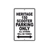 Heritage 150 Scooter Parking Only All Others Will Be Towed Aluminum Decor Garage Sign