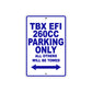TBX EFI 260 CC Parking Only All Others Will Be Towed Aluminum Decor Garage Sign