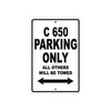 C 650 Parking Only All Others Will Be Towed Aluminum Decor Garage Sign