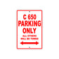 C 650 Parking Only All Others Will Be Towed Aluminum Decor Garage Sign