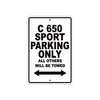 C 650 Sport Parking Only All Others Will Be Towed Aluminum Decor Garage Sign