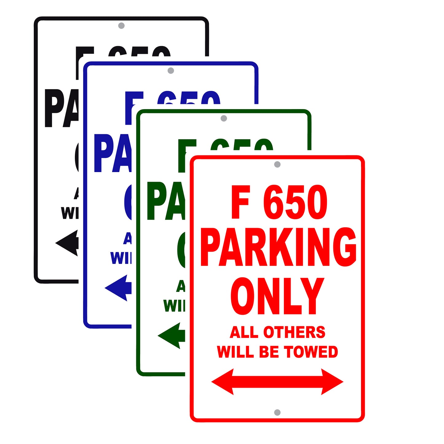 F 650 Parking Only All Others Will Be Towed Aluminum Decor Garage Sign