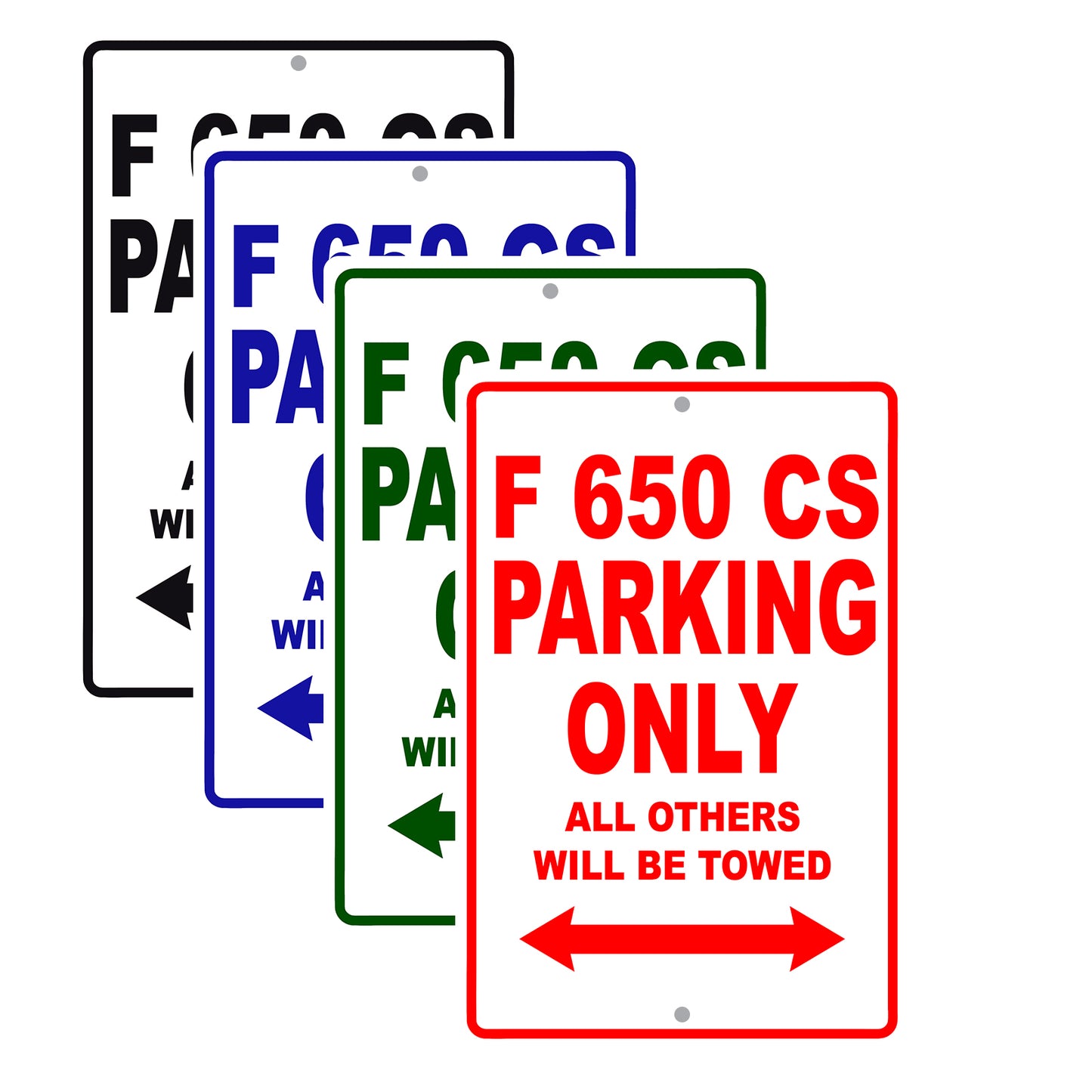 F 650 CS Parking Only All Others Will Be Towed Aluminum Decor Garage Sign