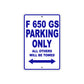 F 650 GS Parking Only All Others Will Be Towed Aluminum Decor Garage Sign