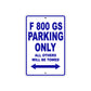 F 800 GS Parking Only All Others Will Be Towed Aluminum Decor Garage Sign