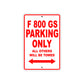 F 800 GS Parking Only All Others Will Be Towed Aluminum Decor Garage Sign
