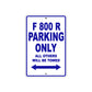 F 800 R Parking Only All Others Will Be Towed Aluminum Decor Garage Sign