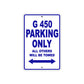 G 450 Parking Only All Others Will Be Towed Aluminum Decor Garage Sign