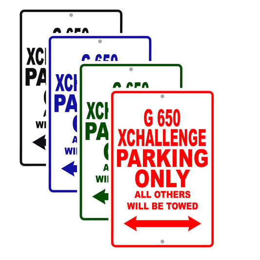G 650 Xchallenge Parking Only All Others Will Be Towed Aluminum Decor Garage Sign