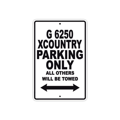G 6250 Xcountry Parking Only All Others Will Be Towed Aluminum Decor Garage Sign