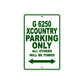 G 6250 Xcountry Parking Only All Others Will Be Towed Aluminum Decor Garage Sign