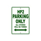 HP 2 Parking Only All Others Will Be Towed Aluminum Decor Garage Sign