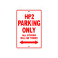 HP 2 Parking Only All Others Will Be Towed Aluminum Decor Garage Sign
