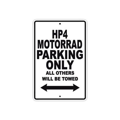 HP 4 Motorrad Parking Only All Others Will Be Towed Aluminum Decor Garage Sign