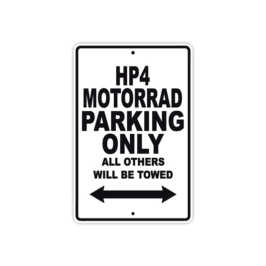 HP 4 Motorrad Parking Only All Others Will Be Towed Aluminum Decor Garage Sign