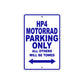 HP 4 Motorrad Parking Only All Others Will Be Towed Aluminum Decor Garage Sign