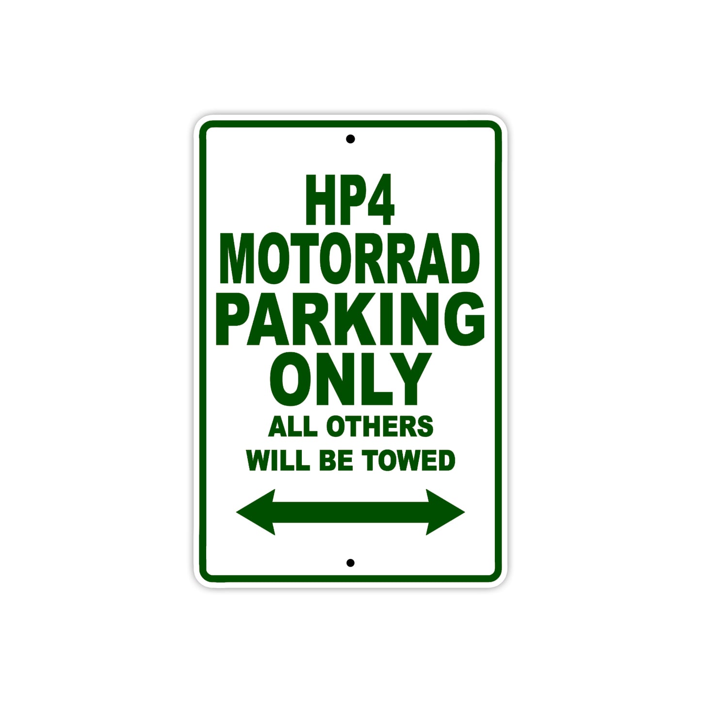 HP 4 Motorrad Parking Only All Others Will Be Towed Aluminum Decor Garage Sign