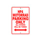 HP 4 Motorrad Parking Only All Others Will Be Towed Aluminum Decor Garage Sign