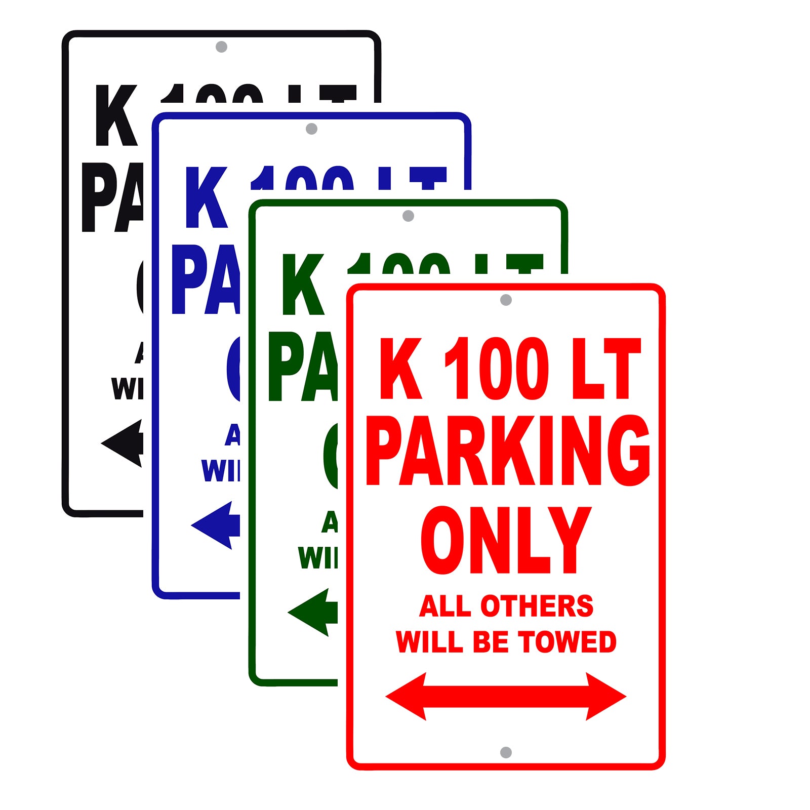 K 100 LT Parking Only All Others Will Be Towed Aluminum Decor Garage Sign
