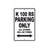 K 100 RS Parking Only All Others Will Be Towed Aluminum Decor Garage Sign