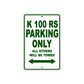 K 100 RS Parking Only All Others Will Be Towed Aluminum Decor Garage Sign