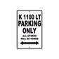 K 1100 LT Parking Only All Others Will Be Towed Aluminum Decor Garage Sign