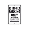 K 1100 LT Parking Only All Others Will Be Towed Aluminum Decor Garage Sign