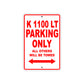 K 1100 LT Parking Only All Others Will Be Towed Aluminum Decor Garage Sign