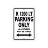 K 1200 LT Parking Only All Others Will Be Towed Aluminum Decor Garage Sign