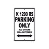 K 1200 RS Parking Only All Others Will Be Towed Aluminum Decor Garage Sign