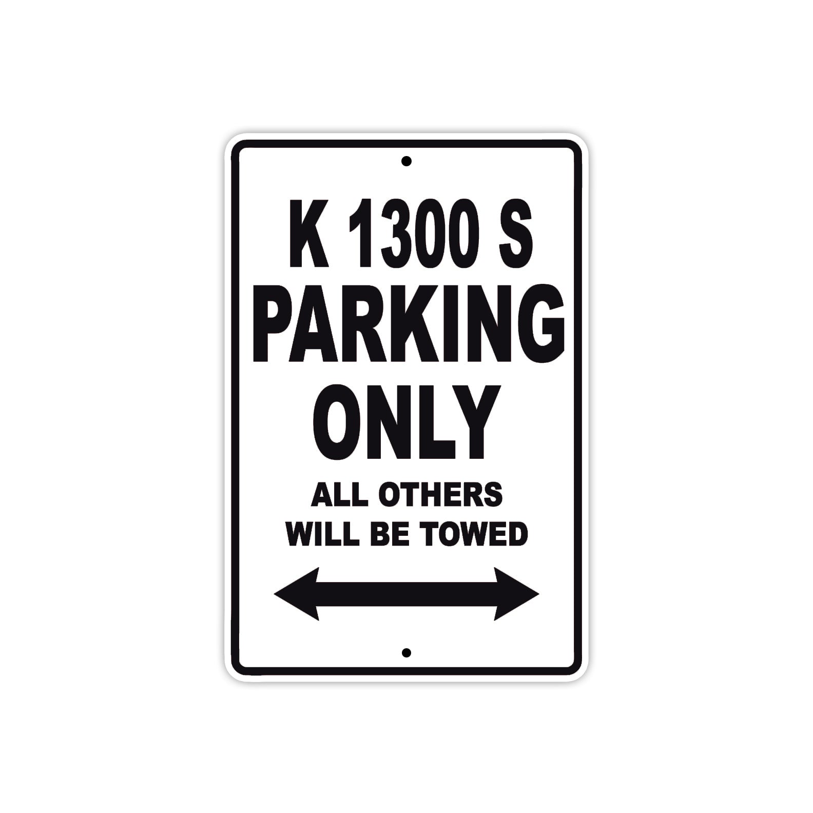 K 1300 S Parking Only All Others Will Be Towed Aluminum Decor Garage Sign