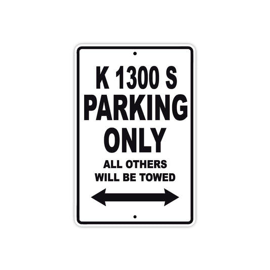 K 1300 S Parking Only All Others Will Be Towed Aluminum Decor Garage Sign