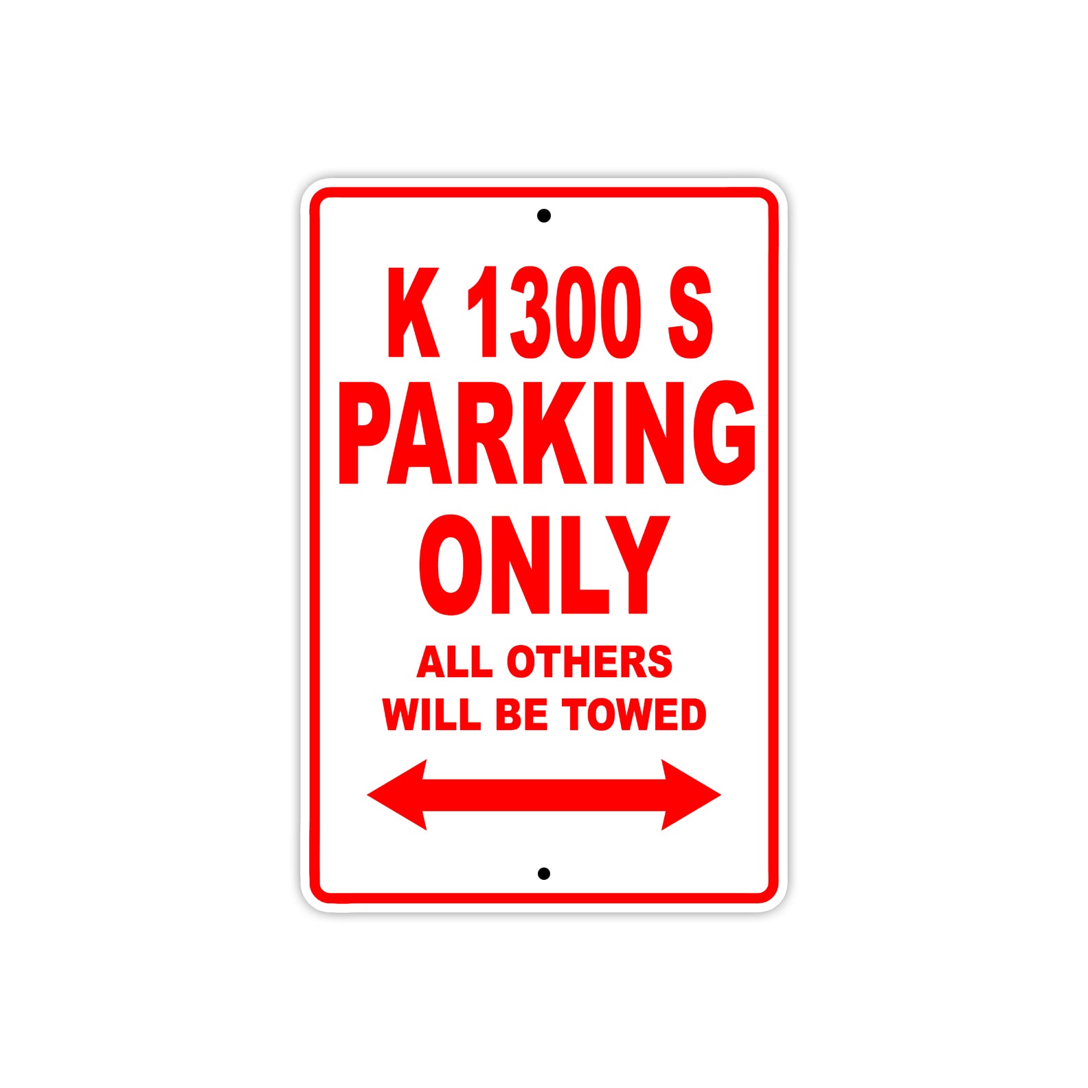 K 1300 S Parking Only All Others Will Be Towed Aluminum Decor Garage Sign