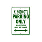 K 1600 GTL Parking Only All Others Will Be Towed Aluminum Decor Garage Sign
