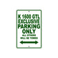 K 1600 GTL Exclusive Parking Only All Others Will Be Towed Aluminum Decor Garage Sign