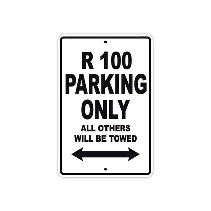 R 100 Parking Only All Others Will Be Towed Aluminum Decor Garage Sign