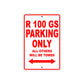 R 100 GS Parking Only All Others Will Be Towed Aluminum Decor Garage Sign