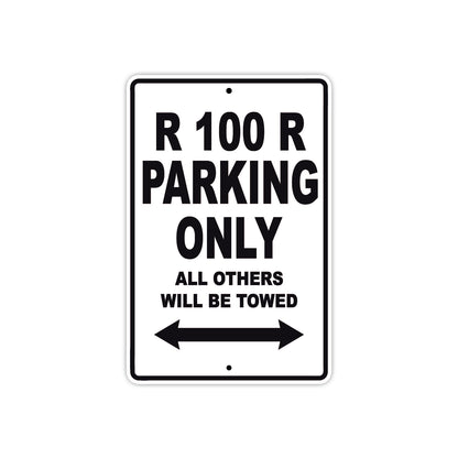 R 100 R Parking Only All Others Will Be Towed Aluminum Decor Garage Sign